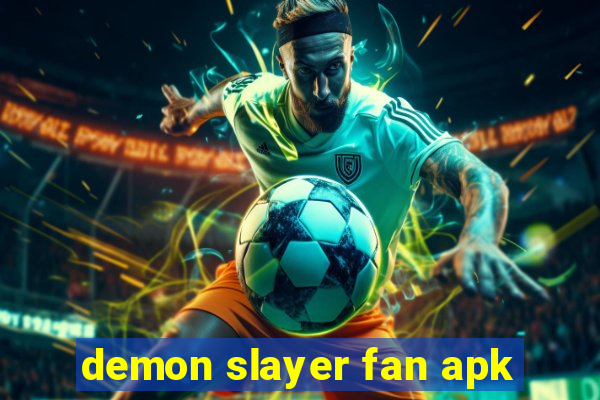 demon slayer fan apk